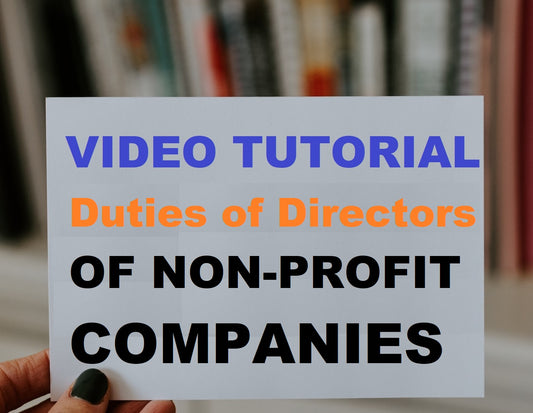 Video Tutorial: Duties of Directors of Non-profit Companies  20 Minutes (1.3 GB)